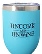 Insulated 340ml Keep Cup - "Uncork and Unwine"